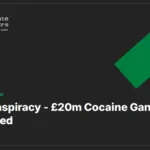 Fish Conspiracy - £20m Cocaine Gang Sentenced - Newgate Solicitors